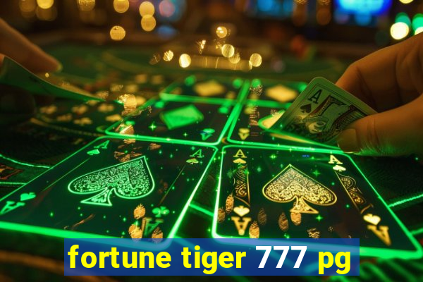 fortune tiger 777 pg